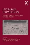 Norman Expansion: Connections, Continuities and Contrasts. di Andrew Jotischky edito da ROUTLEDGE