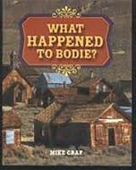 Rigby Literacy: Bookroom Package Grade 4 (Level 4) What Happened to Bodie? di Rigby edito da RIGBY