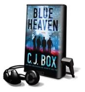 Blue Heaven di C. J. Box edito da MacMillan Audio
