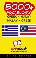 5000+ Greek - Malay Malay - Greek Vocabulary di Gilad Soffer edito da Createspace