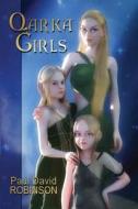 Qarka Girls di Paul David Robinson edito da Createspace