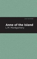 Anne of the Island di Lm Montgomery edito da MINT ED