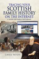 Tracing Your Scottisj Family Hist Intern di CHRIS PATON edito da Pen & Sword Books