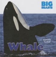 Whale di Stephanie Turnbull edito da SMART APPLE MEDIA