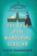 Laetitia Rodd and the Case of the Wandering Scholar di Kate Saunders edito da BLOOMSBURY