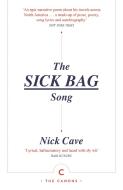 The Sick Bag Song di Nick Cave edito da Canongate Books Ltd.