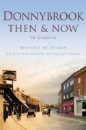 Donnybrook Then & Now di Beatrice Doran edito da Pavilion Books