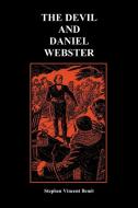The Devil and Daniel Webster (Creative Short Stories) (Paperback) di Stephen Vincent Benet edito da BENEDICTION BOOKS