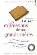 Expressions de Nos Grands-M'Res(les) di Marianne Tillier edito da Contemporary French Fiction