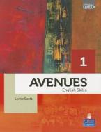 Avenues: English Skills 1 di Lynne Gaetz edito da Pearson