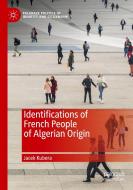 Identifications of French People of Algerian Origin di Jacek Kubera edito da Springer International Publishing