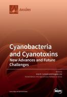 Cyanobacteria and Cyanotoxins edito da MDPI AG