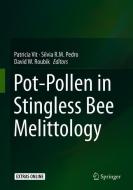 Pot-Pollen in Stingless Bee Melittology edito da Springer International Publishing