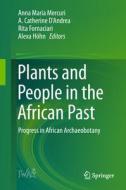 Plants and People in the African Past edito da Springer-Verlag GmbH