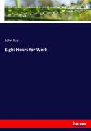 Eight Hours for Work di John Rae edito da hansebooks