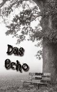 Das Echo di Stefan Meier edito da tredition