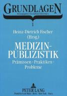 Medizinpublizistik edito da Lang, Peter GmbH