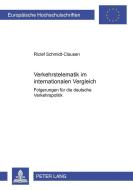 Verkehrstelematik im internationalen Vergleich di Riclef Schmidt-Clausen edito da Lang, Peter GmbH