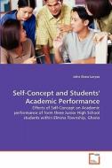 Self-Concept and Students' Academic Performance di John Ekow Laryea edito da VDM Verlag