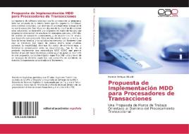 Propuesta de Implementación MDD para Procesadores de Transacciones di Hernán Enrique Zbucki edito da EAE