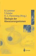 Ökologie der Abwasserorganismen edito da Springer Berlin Heidelberg