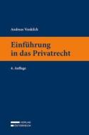 Einführung in das Privatrecht di Andreas Vonkilch edito da Verlag Österreich GmbH