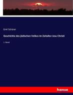 Geschichte des jüdischen Volkes im Zeitalter Jesu Christi di Emil Schürer edito da hansebooks