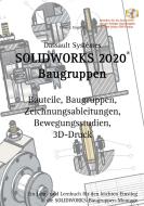 SOLIDWORKS 2020 Baugruppen di Hans-J. Engelke edito da Books on Demand