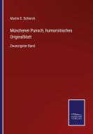Münchener Punsch, humoristisches Originalblatt di Martin E. Schleich edito da Salzwasser-Verlag GmbH