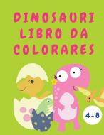 Dinosauri libro da colorare di Daniel Lewis edito da Paradise K Publish