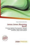 James Jones (running Back) edito da Dign Press