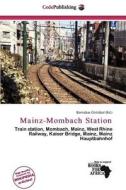 Mainz-mombach Station edito da Cede Publishing