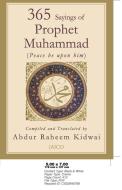 365 Sayings of Prophet Muhammad di Abdur Raheem Kidwai edito da Jaico Publishing House