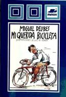 Mi querida bicicleta di Miguel Delibes edito da Miñón, S.A.