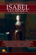 Breve historia de Isabel la Católica di Sandra Ferrer Valero edito da Ediciones Nowtilus