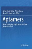 Aptamers: Biotechnological Applications of a Next Generation Tool edito da SPRINGER NATURE