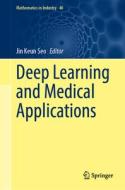 Deep Learning and Medical Applications edito da SPRINGER NATURE