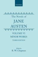 The Novels of Jane Austen: Volume VI: Minor Works di Jane Austen edito da OXFORD UNIV PR