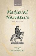 Medieval Narrative di Anthony Davenport, W. A. Davenport, Tony Davenport edito da OUP Oxford