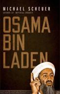 Osama Bin Laden di Michael (former head of CIA's Osama Bin Laden Unit) Scheuer edito da Oxford University Press Inc