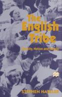 The English Tribe di Stephen Haseler edito da Palgrave Macmillan