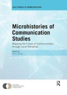 Microhistories of Communication Studies edito da Taylor & Francis Ltd