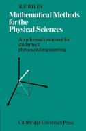 Mathematical Methods for the Physical Sciences di K. F. Riley edito da Cambridge University Press