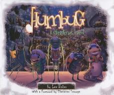 Humbug: A Christmas Carol di Lee Baker edito da PARALIGHT FILMS