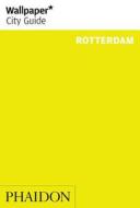 Wallpaper* City Guide Rotterdam 2014 di Phaidon edito da Phaidon Verlag GmbH
