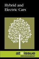 Hybrid and Electric Cars edito da Greenhaven Press
