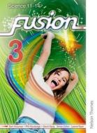 Fusion 3 Pupil Book di Sam Holyman, Phil Routledge, David Sang edito da Oxford University Press