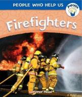 Popcorn: People Who Help Us: Firefighters di Honor Head edito da Hachette Children's Group