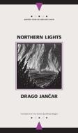 Jancar:  Northern Lights di Jancar edito da Northwestern University Press
