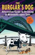 The Alternative Guide To Drinking In Newcastle Upon Tyne di Mark Jones edito da Tonto Books